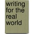 Writing For The Real World