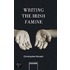 Writing The Irish Famine C
