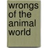 Wrongs of the Animal World