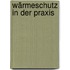 Wärmeschutz in der Praxis