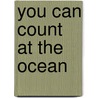 You Can Count at the Ocean door David Brooks