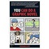 You Can Do a Graphic Novel