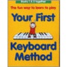 Your First Keyboard Method by Mark Thompson