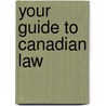 Your Guide to Canadian Law door Ian D. Levine