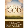 Your Relationship with God by Dr Gary Smalley