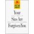 Your Sins Are Forgiven You