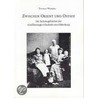 Zwischen Orient und Ostsee door Thomas Weiberg
