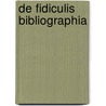 de Fidiculis Bibliographia by Unknown