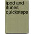 iPod and iTunes Quicksteps