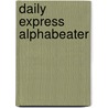 Daily Express  Alphabeater door Express Newspapers