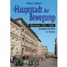 Hauptstadt der Bewegung 3 door Viktor Ullrich