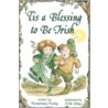 'Tis a Blessing to Be Irish door Sharon McCullough