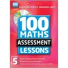 100 Maths Assessment Lesson door Yvette McDaniel