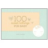 100 Sweet Nothings for Baby door Mina Parker
