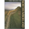 100 Walks In Northumberland door Crowood Press Uk