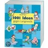 1001 Ideen gegen Langeweile door Almuth Bartl