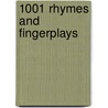 1001 Rhymes and Fingerplays door Specialty P. School Specialty Publishing