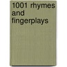 1001 Rhymes and Fingerplays by Specialty P. School Specialty Publishing