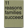 11 Reasons Families Succeed door Rita Tate