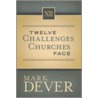 12 Challenges Churches Face door Mark Dever