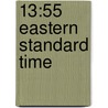 13:55 Eastern Standard Time by Nick Alexander