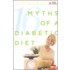 16 Myths of a Diabetic Diet