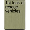 1st Look at Rescue Vehicles door Not Available