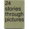 24 Stories Through Pictures door Onbekend