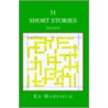 31 Short Stories - Volume 6 by Ed Hadfield