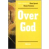 Over God by Klaas Spronk