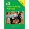 43 Team-Building Activities door Gavin Middlewood