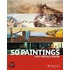 50 Painting You Should Know