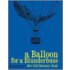 A Balloon For A Blunderbuss