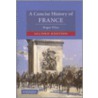 A Concise History Of France door Roger Price