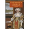 A Concise History Of Sweden by Neil Kent