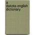 A Dakota-English Dictionary