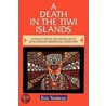 A Death In The Tiwi Islands door Eric Venbrux