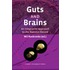 Guts and Brains
