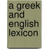 A Greek And English Lexicon