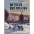 De Tocht der Tochten