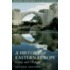 A History Of Eastern Europe