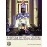 A History of Visual Culture door Susan Benforado Bakewell