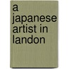A Japanese Artist In Landon by Yoshio Markino