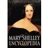 A Mary Shelley Encyclopedia