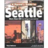 A Parents' Guide To Seattle by Tom Hobson