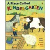 A Place Called Kindergarten door Lynne Truss