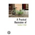 A Practical Illustration Of