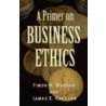 A Primer On Business Ethics door Tibor R. Machan