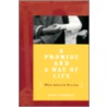 A Promise And A Way Of Life door Becky W. Thompson