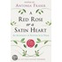 A Red Rose Or A Satin Heart